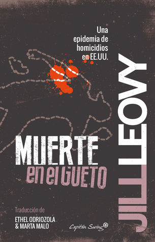 Muerte en el gueto: Una epidemia de homicidios en EE.UU.