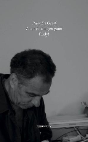 Zoals de dingen gaan - Rudy!