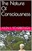 The Nature Of Consciousness