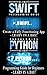 Swift and Python Programming Guide: Programming Language For Beginners: Learn in a Day! Box Set Collection (Swift, Python, JAVA, C++. PHP)