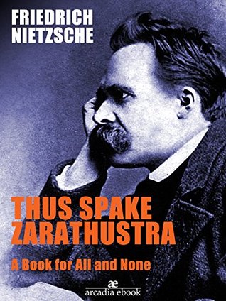 Thus spake Zarathustra - A Book for All and None