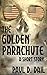 The Golden Parachute