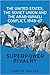The United States, the Soviet Union and the Arab-Israeli Conflict, 1948-67: Superpower Rivalry