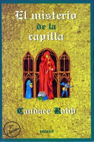 El misterio de la capilla (Owen Archer, #2)