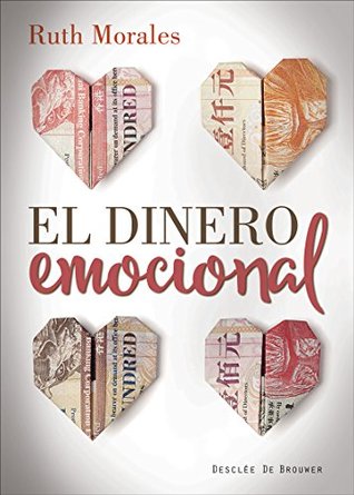 El dinero emocional (A los cuatro vientos) (Spanish Edition)