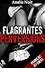 Flagrantes Perversions (Tome 3, Soumission, Première Fois, Nouvelle Erotique): Prise par ses perversions... (Flagrant Délit) (French Edition)