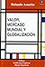 Valor, Mercado Mundial y Globalizacion (Spanish Edition)