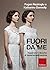 Fuori da me: Superare il disturbo di depersonalizzazione (Italian Edition)