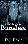 The Celtic Curse: Banshee