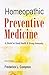 The Homeopathic Preventive Medicine