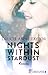 Nights within stardust