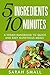 5 Ingredients 10 Minutes: A...