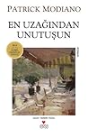 En Uzağından Unutuşun by Patrick Modiano