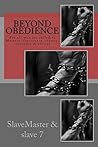 Beyond Obedience:...