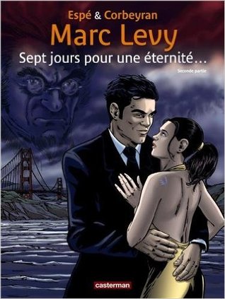 Sept Jours Pour Une Éternité - Seconde Partie (Hardcover)