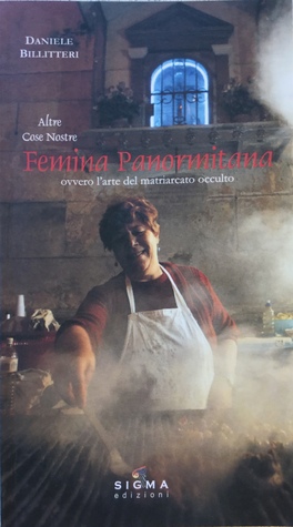 Femina Panormitana ovvero l'arte del matriarcato occulto