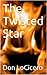 The Twisted Star by Don Locicero