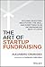 The Art of Startup Fundraising by Alejandro Cremades