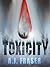 Toxicity: A Dystopian Thriller Novel