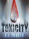 Toxicity by Fiona Fraser