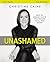 Unashamed Bible Study Guide: Drop the Baggage, Pick up Your Freedom, Fulfill Your Destiny
