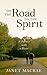On the Road to the Spirit: ...