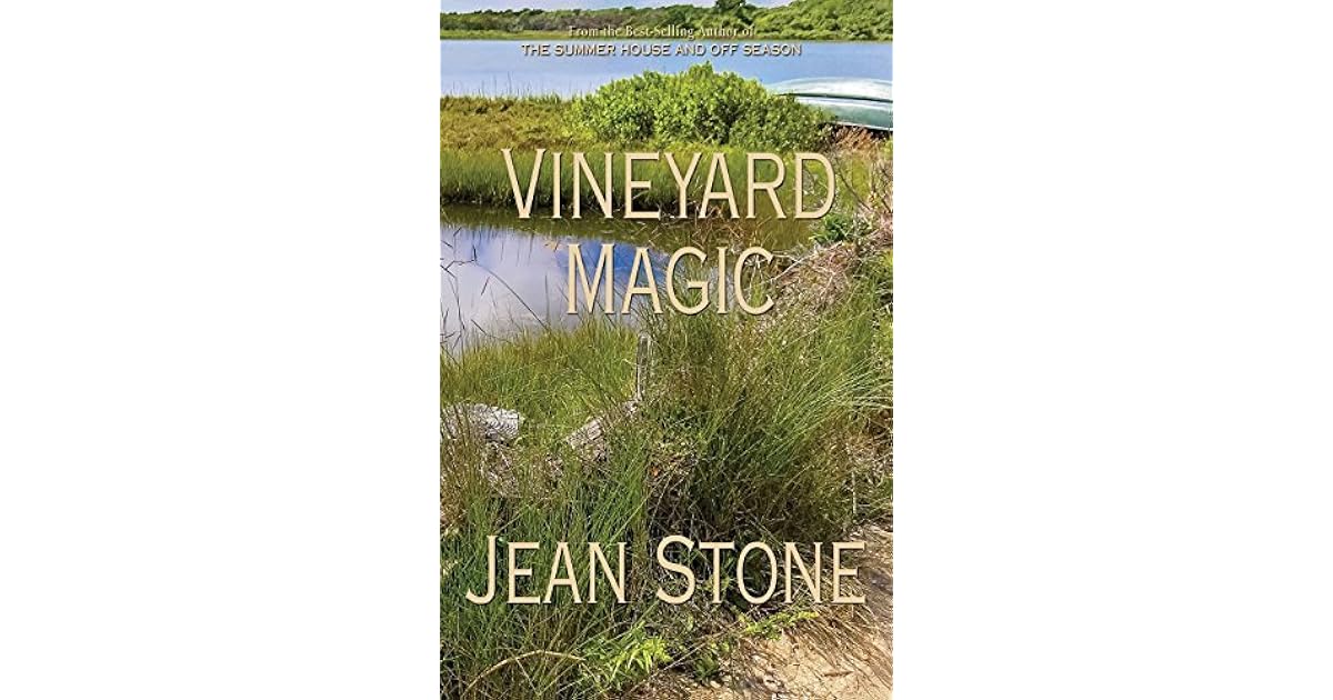 Vineyard Magic by Jean Stone