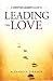 Leading With Love by Alexander Strauch
