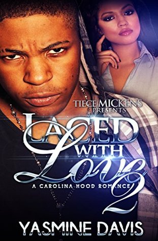 Laced With Love 2: A Carolina Hood Romance (Kindle Edition)