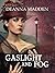 Gaslight and Fog