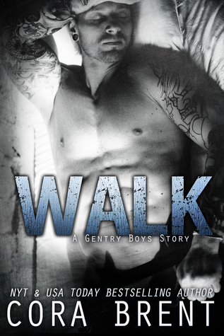 Walk (Gentry Boys, #6)