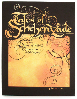 Tales of Scheherazade: The Tale of the Sons of King Omar bin al-Nu'uman