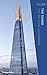 THE SHARD THE OFFICIAL GUIDEBOOK 2ND ED. /ANGLAIS