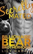 Secretly Mated (Billionaire Bear Brotherhood, #3)