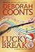 Lucky Break (Lucky O'Toole #6) by Deborah Coonts