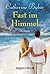 Fast im Himmel (Not Quite #3)