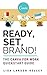 Ready, Set, Brand!: The Canva for Work Quickstart Guide