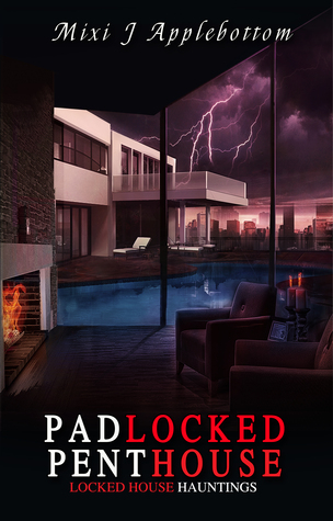 Padlocked Penthouse (Locked House Haunting #2)