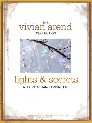 Lights & Secrets (Six Pack Ranch, #9.1)