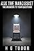 Ask the Narcissist by H.G. Tudor