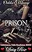 Prison: Exhibitionism, Public Humiliation, BDSM (Outdoor Menage Book 2)