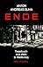 ENDE: Tagebuch aus dem 3. Weltkrieg