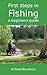 First steps in fishing: a b...