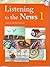 Listening to the News 1, Voice of America w/MP3 Audio CD, Dictation Book, and Transcripts & Answer Key (intermediate-level listening comprehension ... featuring Voice of America news content)