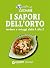 I sapori dell'orto: verdure...