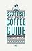 Scottish Independent Coffee Guide by Jo Rees