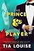 The Prince & The Player (Di...