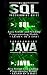 JAVA, JAVA Script and SQL: Programming Guide: Learn In A Day! (Java, Swift, Apps, Programming Language)