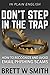 Don't Step in the Trap by Brett W.  Smith