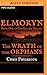 Wrath of the Orphans, The (Kinless Trilogy, 1)